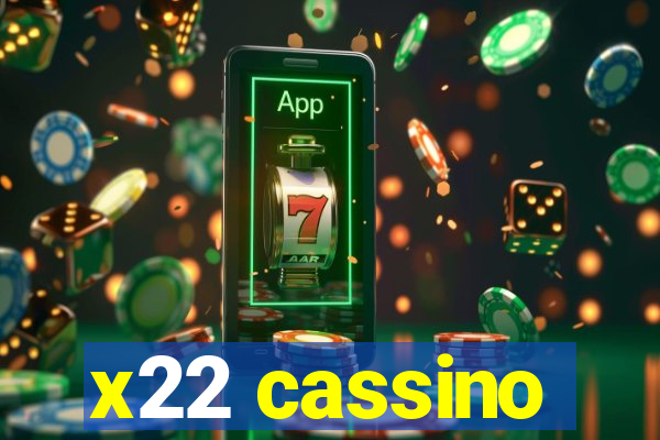 x22 cassino